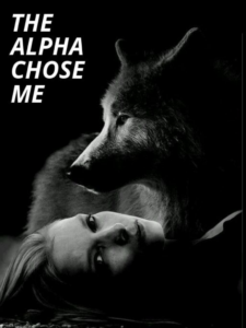 The Alpha Chose Me novel (Leah Wilson and Jake) read online:
